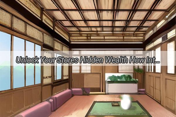 Unlock Your Stores Hidden Wealth How Interior Feng Shui Can Attract Prosperity